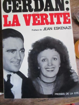Cerdan : la vérité. Roupp (lucien)