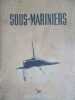 Sous mariniers. Guierre (Maurice)