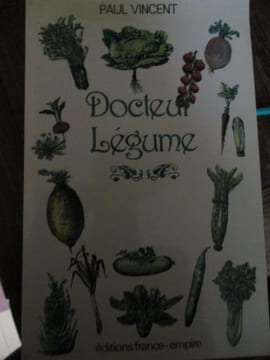 Docteur légume. Vincent (Paul)