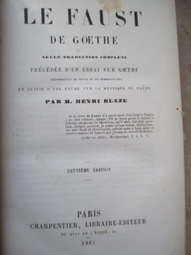 Le faust de Goethe . Blaze (Henri)