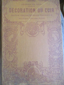 décoration du cuir gravure, ciselure, modelage, pyrogravure, mosaique, teinture, patine
