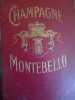 Champagne Montebello. 