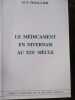 Le médicament en nivernais au XIXe siècle. Thuillier (Guy)