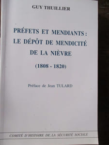 Préfets et mendiants le dépot de mendicité de la nièvre (1808-1820)