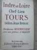 Indre et Loire chef-lieu Tours selon Jean Brécot. Monmousseau (Gaston)