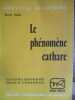 Le phénomèe cathare perspectives philosophiques morales et iconographiques. Nelli (René)