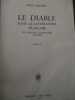 Le Diable dans la litt&eacute;rature fran&ccedil;aise de Cazotte a Baudelaire 1772-1861. Milner (Max)