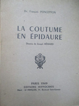 La coutume en épidaure. Poncetton (Docteur François)