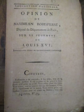 Opinion de Maximilien Robespierre député du département de Paris sur le jugement de Louis XVI. Robespierre (maximilien)