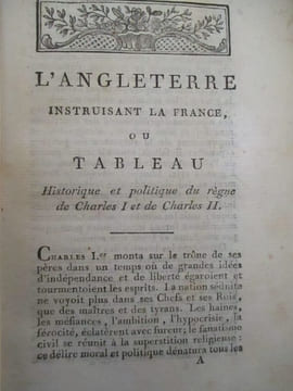 L' angleterre instruisant la france ou tableau historique et politique du règne de Charles Ier et de Charles II servant d'introduction à la relation ...