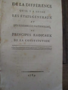 De la différence qu'il y a entre les états-généraux et les assemblées nationales ou principes radicaux de la constitution