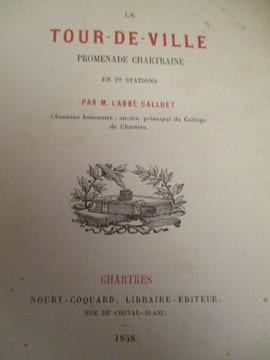 le tour de ville promenade chartraine en 22 stations. calluet ( l'abbé)