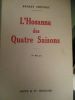 l'hosanna des quatre saisons. prevost ( ernest )