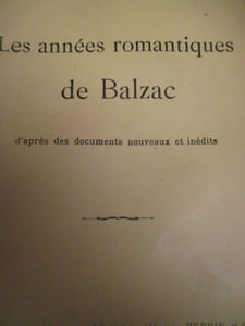 les années romantiques de balzac d apres des documents nouveaux et inédits