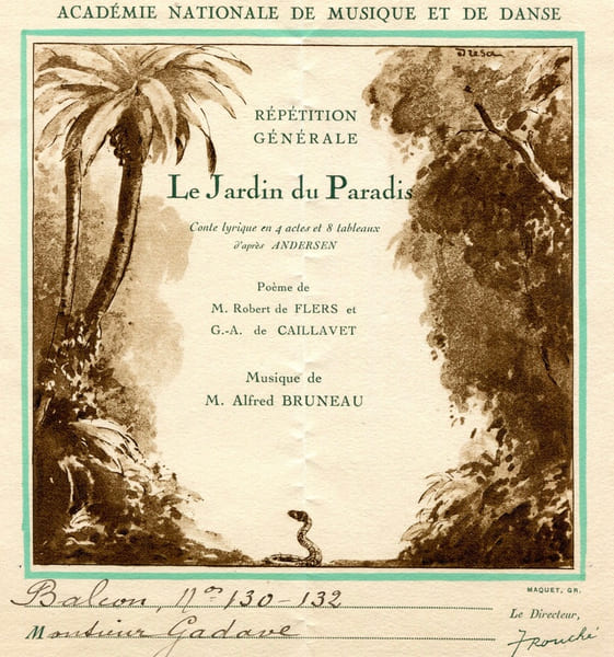 Le Jardin du Paradis. Billet d'entr&eacute;e pour la r&eacute;p&eacute;tition g&eacute;n&eacute;rale de ce conte lyrique en 4 actes et 8 tableaux d'apr&egrave;s Andersen. Po&egrave;me de Flers et ...