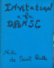 Invitation à la Danse. . Niki de SAINT-PHALLE.