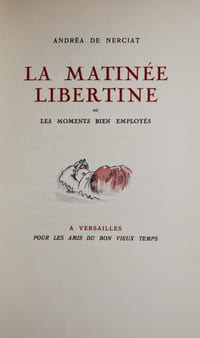 LA MATINÉE LIBERTINE OU LES MOMENTS BIEN EMPLOYÉS.
