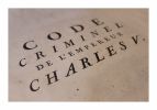 CODE CRIMINEL DE L'EMPEREUR CHARLES V, vulgairement appelé LA CAROLINE. CHARLE V. [CHARLES QUINT] - Franz Adam VOGEL