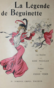 LA LEGENDE DE BEGUINETTE. Préface de Pierre Veber.
. René PRÉJELAN