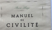 MANUEL DE CIVILITÉ POUR LES FILLES A L'USAGE DES MAISONS D’ÉDUCATION.. Pierre LOUYS