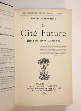 La Cité Future. Essai d'une utopie scientifique.. Ernest TARBOURIECH.