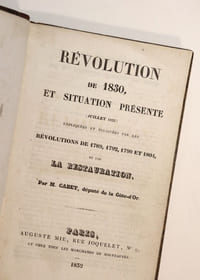 Révolution de 1830, et situation présente (juillet 1832) expliquées et éclaircies par les Révolutions de 1789, 1792, 1799 et 1804, et par la Restauration, par M. Cabet, député de la Côte d'Or.