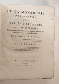 De la monarchie prussienne, sous Frédéric le Grand ; avec un appendice contenant des recherches sur la situation actuelle des principales contrées ...