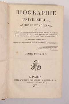 Biographie Universelle, ancienne et moderne, ou Histoire par ordre alphabétique, de la vie publique et privée de tous les hommes qui se sont fait ...