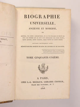 Biographie Universelle, ancienne et moderne, ou Histoire par ordre alphabétique, de la vie publique et privée de tous les hommes qui se sont fait ...