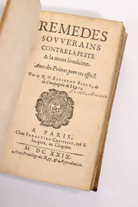 Remèdes souverains contre la peste et la mort soudaine. Avec des prières pour cet effect. Par le R. P. Estienne Binet, de la Compagnie de Jésus.