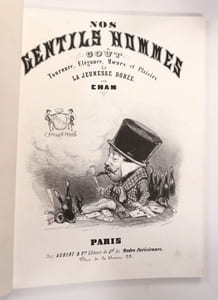 Nos Gentils Hommes, Goût, Tournure, Elegance, Moeurs et Plaisirs de la Jeunesse dorée par Cham.
