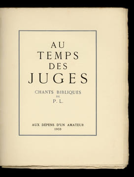 AU TEMPS DES JUGES. Chants bibliques de P. L.. Pierre LOUYS - André COLLOT, illustrateur
