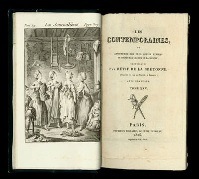 Les Contemporaines ou Aventures des plus jolies femmes de toutes les classes de la société, recueillies par Rétif de la Bretonne. Imprimé en 1790 par ...