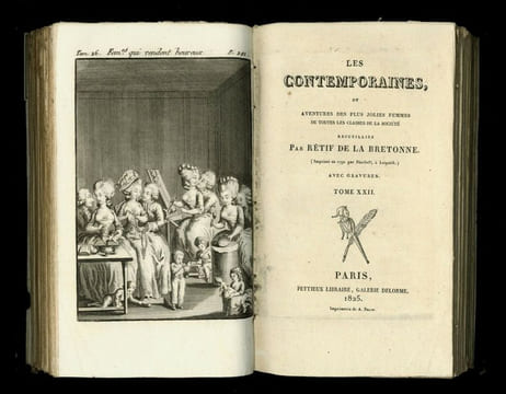 Les Contemporaines ou Aventures des plus jolies femmes de toutes les classes de la société, recueillies par Rétif de la Bretonne. Imprimé en 1790 par ...
