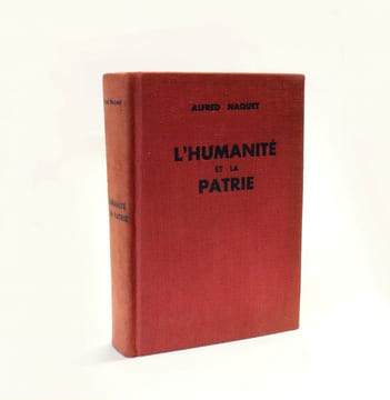 L'Humanité et la Patrie. Alfred Naquet.