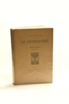 Le Désespéré. Edition intégrale. Léon Bloy