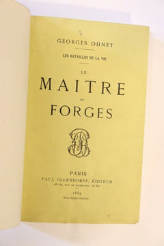 Le Maître de Forges. Les Batailles de la Vie.  Georges Ohnet