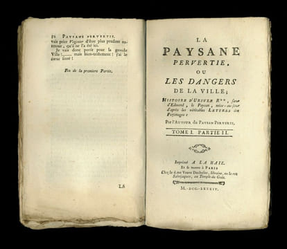 [LA PAYSANNE PERVERTIE] La Paysane pervertie, ou les Dangers de la ville . Nicolas-Edme Rétif de la Bretonne [Restif de la Bretone].