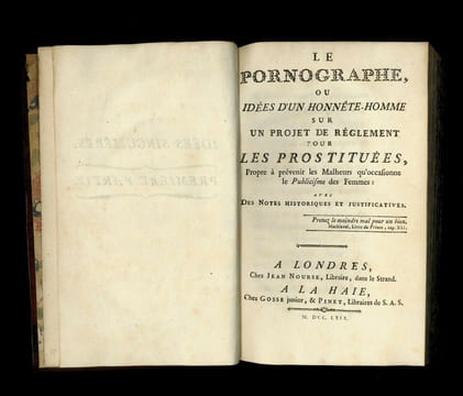 LE PORNOGRAPHE OU IDÉES D'UN HONNÊTE-HOMME SUR UN PROJET DE RÈGLEMENT POUR LES PROSTITUÉES. Nicolas-Edme RESTIF DE LA BRETONNE (RÉTIF DE LA BRETONNE)