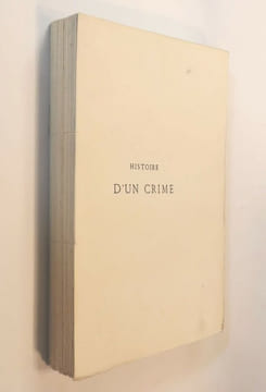 Histoire d'un crime. Victor Hugo