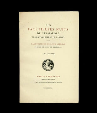 Les facétieuses nuits de Straparole. STRAPAROLE (Giovanni Francesco Straparola) - Léon Lebègue (illustrateur).