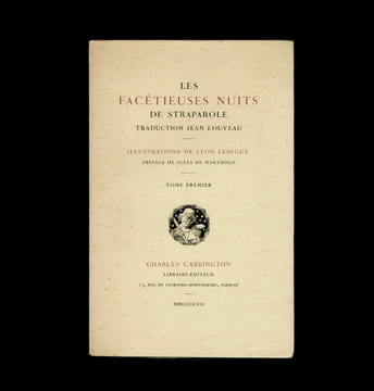 Les facétieuses nuits de Straparole. STRAPAROLE (Giovanni Francesco Straparola) - Léon Lebègue (illustrateur).