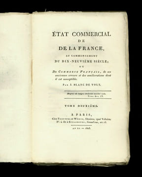 Etat commercial de la France, au commencement du dix-neuvième siècle ; ou Du Commerce français, de ses anciennes erreurs et des améliorations dont il ...