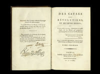 Des causes des Révolutions et de leurs effets ; ou Considérations historiques et politiques sur les Mœurs qui préparent, accompagnent et suivent les Révolutions.