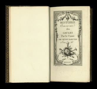HISTOIRE AMOUREUSE DES GAULES, par le Comte de BUSSI RABUTIN (sic).
