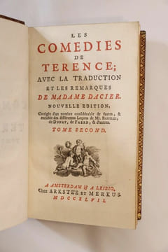 Les comédies de Térence ; avec la traduction et les remarques de Madame Dacier. Nouvelle édition, corrigée d'un nombre considérable de fautes et ...