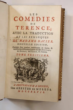 Les comédies de Térence ; avec la traduction et les remarques de Madame Dacier. Nouvelle édition, corrigée d'un nombre considérable de fautes et ...