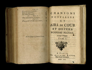 Chansons nouvelles et airs de cour. Nouveau recueil.

Tome I. Troisième édition.

Sur l'imprimé, A Paris, 1691 [i.e. Hollande]

48 pages

Suivi de :

Chansons nouvelles et airs de cour. Nouveau recueil.

Tome II. Seconde édition.

A Paris, chez Antoine Raflé, 1690 [i.e. Hollande]

48 pages

Suivi de :

Chansons nouvelles et airs de cour. Nouveau recueil.

Tome III.

Sur l'imprimé, A Paris, 1691 [i.e. Hollande]

48 pages

Suivi de :

Chansons nouvelles et airs de cour. Nouveau recueil.

Tome IV. Troisième édition.

Sur l'imprimé, A Paris, 1691 [i.e. Hollande]

48 pages

Suivi de :

Chansons nouvelles et airs de cour et d'opéra. Nouveau recueil.

Tome V. Seconde édition.

A Paris, chez Antoine Raflé, 1690 [i.e. Hollande]

48 pages

Suivi de :

Chansons nouvelles et airs de cour et d'opéra. Nouveau recueil.

Tome VI. Troisième édition.

Sur l'imprimé, A Paris, 1691 [i.e. Hollande]

29 pages et 20 pages non chiffrées (table pour les tomes I à VI)

Suivi de :

Chansons nouvelles et airs de cour et d'opéra. Nouveau recueil.

Second volume. Tom. I.

A Paris, chez Antoine Raflé, 1690 [i.e. Hollande]

48 pages

7 tomes reliés en 1 volume in-16 (13 x 8 cm | Hauteur des marges : 122 mm)