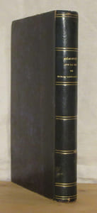 Mémoires sur la vie de Marie-Antoinette reine de France et de Navarre suivis de souvenirs et anecdotes historiques sur les règnes de Louis XIV, de Louis XV et de Louis XVI. Avec une notice et des notes par M. Fs. Barrière.