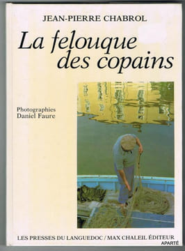 La felouque des copains. CHABROL Jean-Pierre